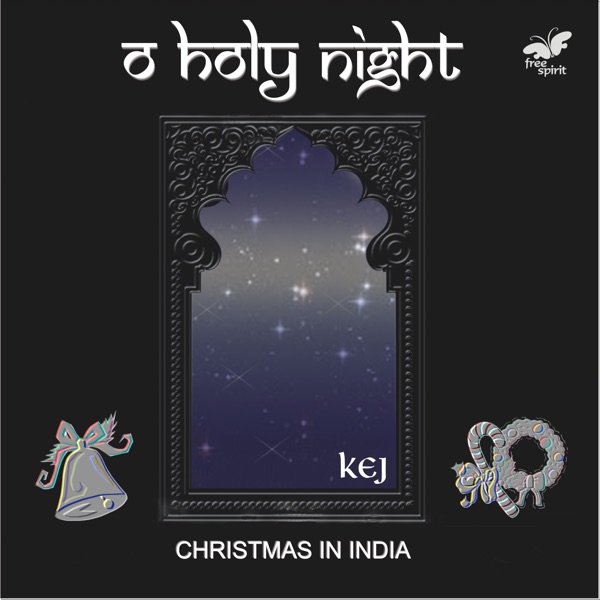 O Holy Night - Christmas in India (feat. Prakash Sontakke)