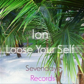 Loose Your Self (Outer Glow Remix) Ion