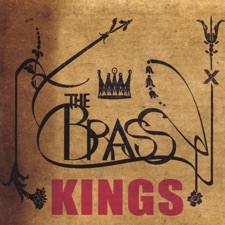 The Brass Kings - When The Springtime Comes
