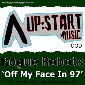 'Off My Face In 97' (D-Funk's Work It Out Mix)