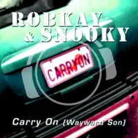 Carry On (Wayward Son) — Robkay & Snooky
