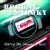 Carry On (Wayward Son) [Special Bonus Mix Package Incl. Mixes By Silver Nikan, Robin Clark & Franky B.], 2009