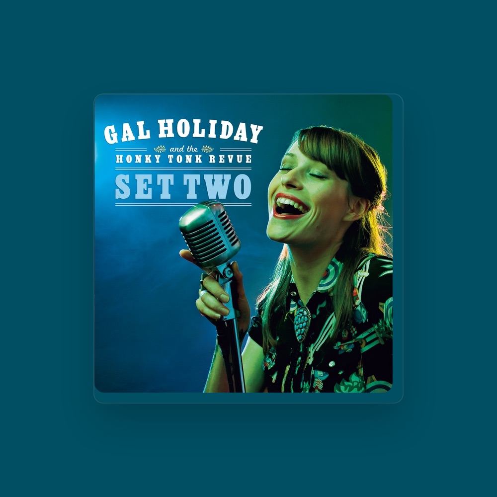 Gal Holiday & The Honky Tonk Revue