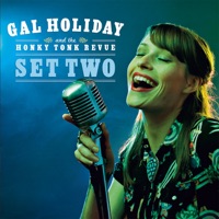 Gal Holiday and the Honky Tonk Revue - Don't Think Twice