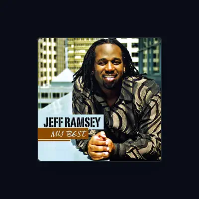 Listen to Jeff Ramsey, watch music videos, read bio, see tour dates & more!