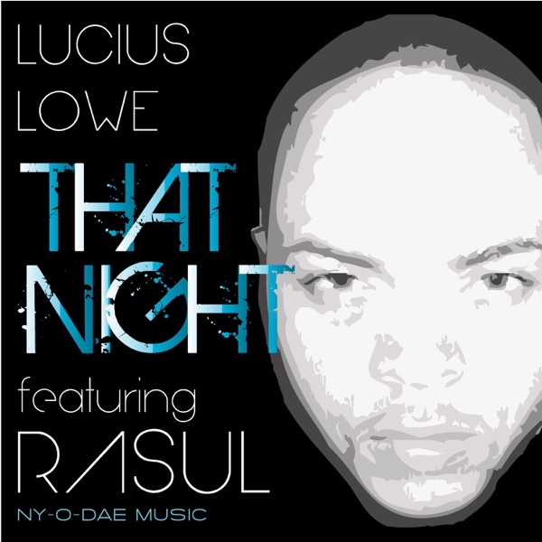 That Night (feat. Rasul) - Single