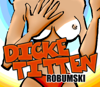 Dicke Titten (Original Version) - Robumski