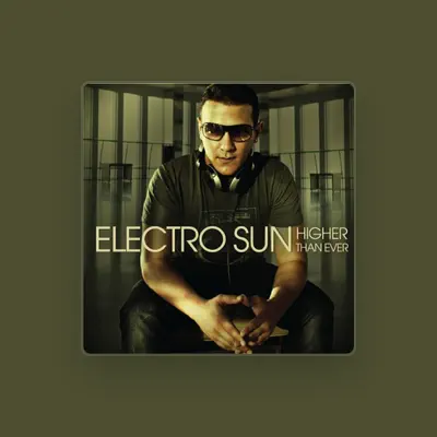 Listen to Electro Sun, watch music videos, read bio, see tour dates & more!