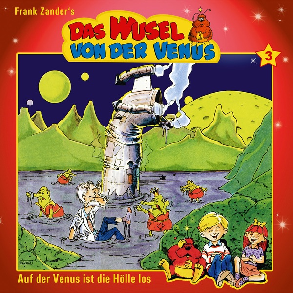 Frank Zander, Das Wusel von der Venus: Folge 3 - Auf der Venus ist die Hölle los