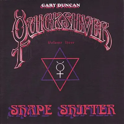 Shapeshifter Vol. 3 - Quicksilver Messenger Service