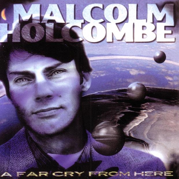 Обложка альбома «A Far Cry from Here» — Malcolm Holcombe