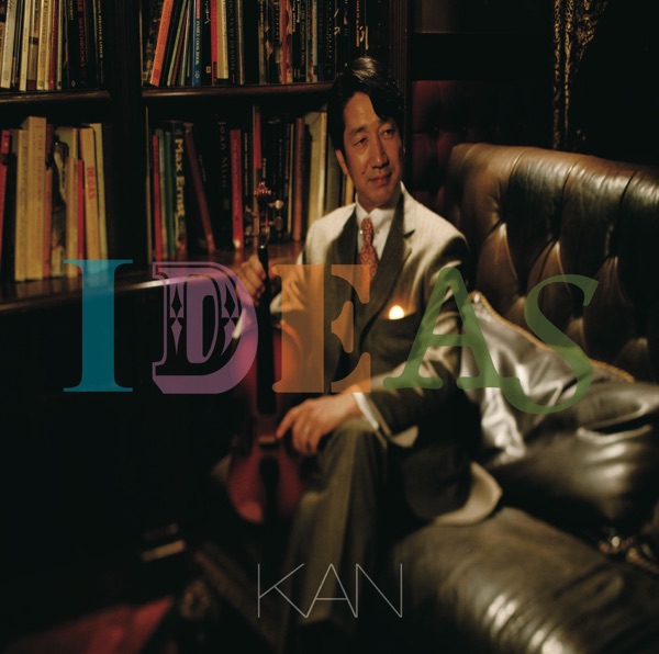 Ideas - The Very Best of Kan