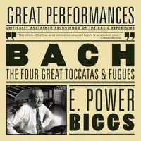 Toccata and Fugue In D Minor, BWV 565 — E. Power Biggs