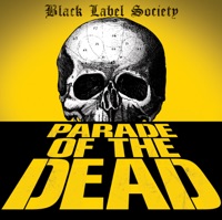 Parade of the Dead - Single - Black Label Society