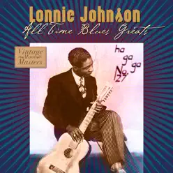 All Time Blues Greats - Lonnie Johnson