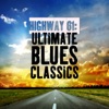 Highway 61: Ultimate Blues Classics