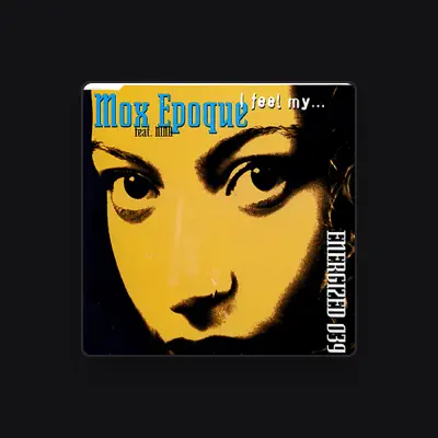 Listen to Mox Epoque, watch music videos, read bio, see tour dates & more!