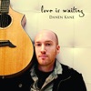 Love Is Waiting