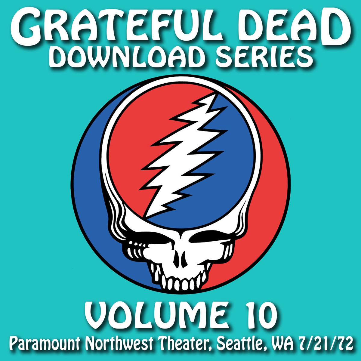 Download Series Vol. 10: 7/21/72 (Paramount Northwest Theatre, Seattle, WA) cover art