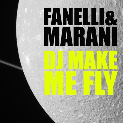 Dj Make Me Fly - Single