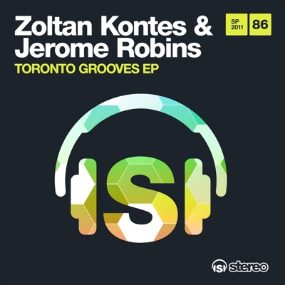 Toronto Grooves (Mixed By Zoltan Kontes & Jerome Robins)