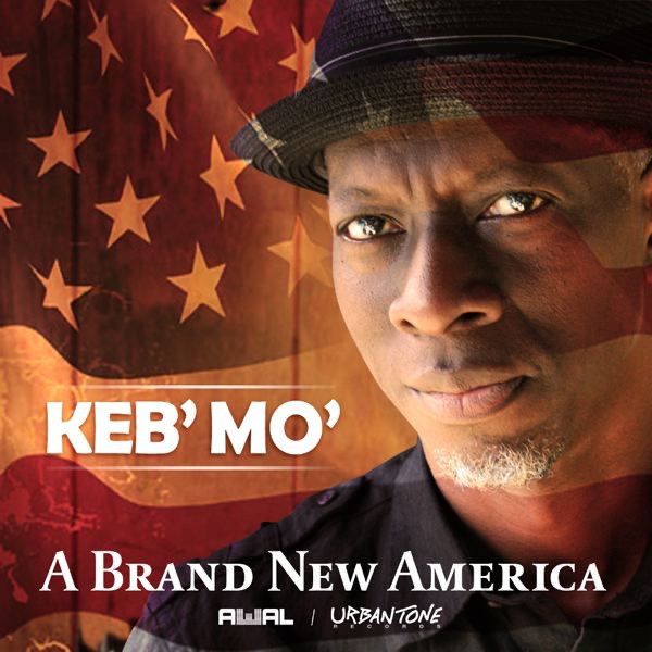 A Brand New America - Single - Keb' Mo'