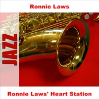 Ronnie Laws' Heart Station - Ronnie Laws