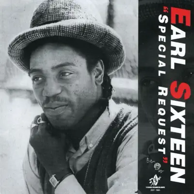 Ascolta 'Special Request' di Earl Sixteen