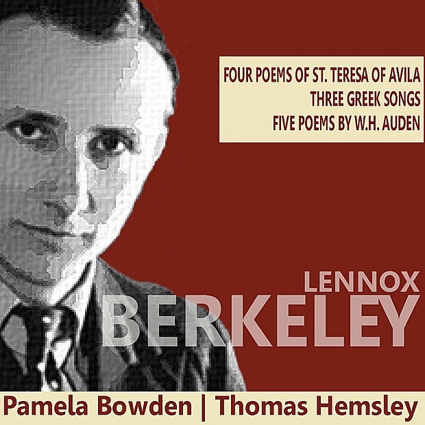 Обложка альбома «Berkeley: Four Poems of St. Teresa of Avila, Three Greek Songs, Give Poems of W. H. Auden» — Collegium Musicum Londinii, Pamela Bowden & John Minchinton