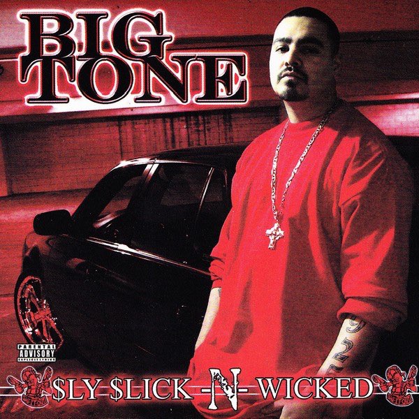 Sly Slick N Wicked - Album by Big Tone - Apple Music