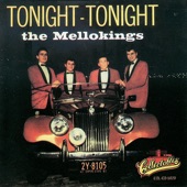 The Mello-Kings - Tonight, Tonight