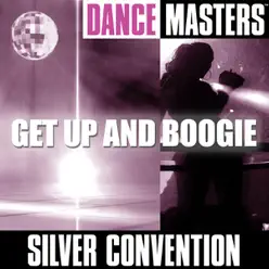 Dance Masters: Get Up and Boogie - Silver Convention