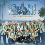 Sin Salsa No Hay Paraíso - El Gran Combo de Puerto Rico