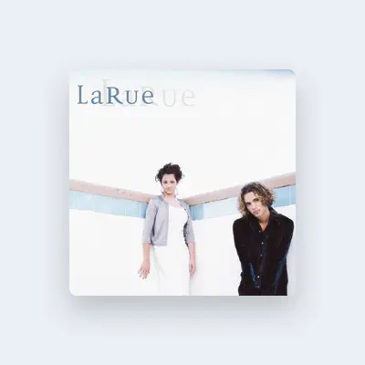 Listen to LaRue, watch music videos, read bio, see tour dates & more!