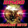 Disco Smash Hits (Re-Recorded Versions), 2007
