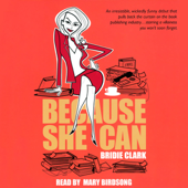 Because She Can - Bridie Clark