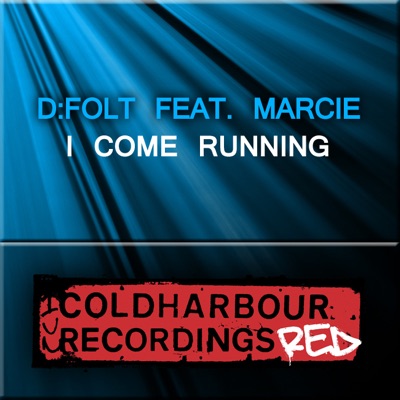 I Come Running (feat. Marcie) - EP