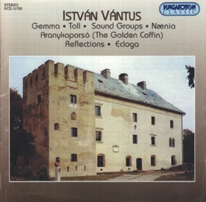 Gemma - Toll - Sound Groups - Nania - The Golden Coffin - opera (excerpts) - Reflections - Ecloga