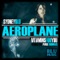 Aeroplane (Original Mix) - Sydney Blu / vitaminsforyou lyrics