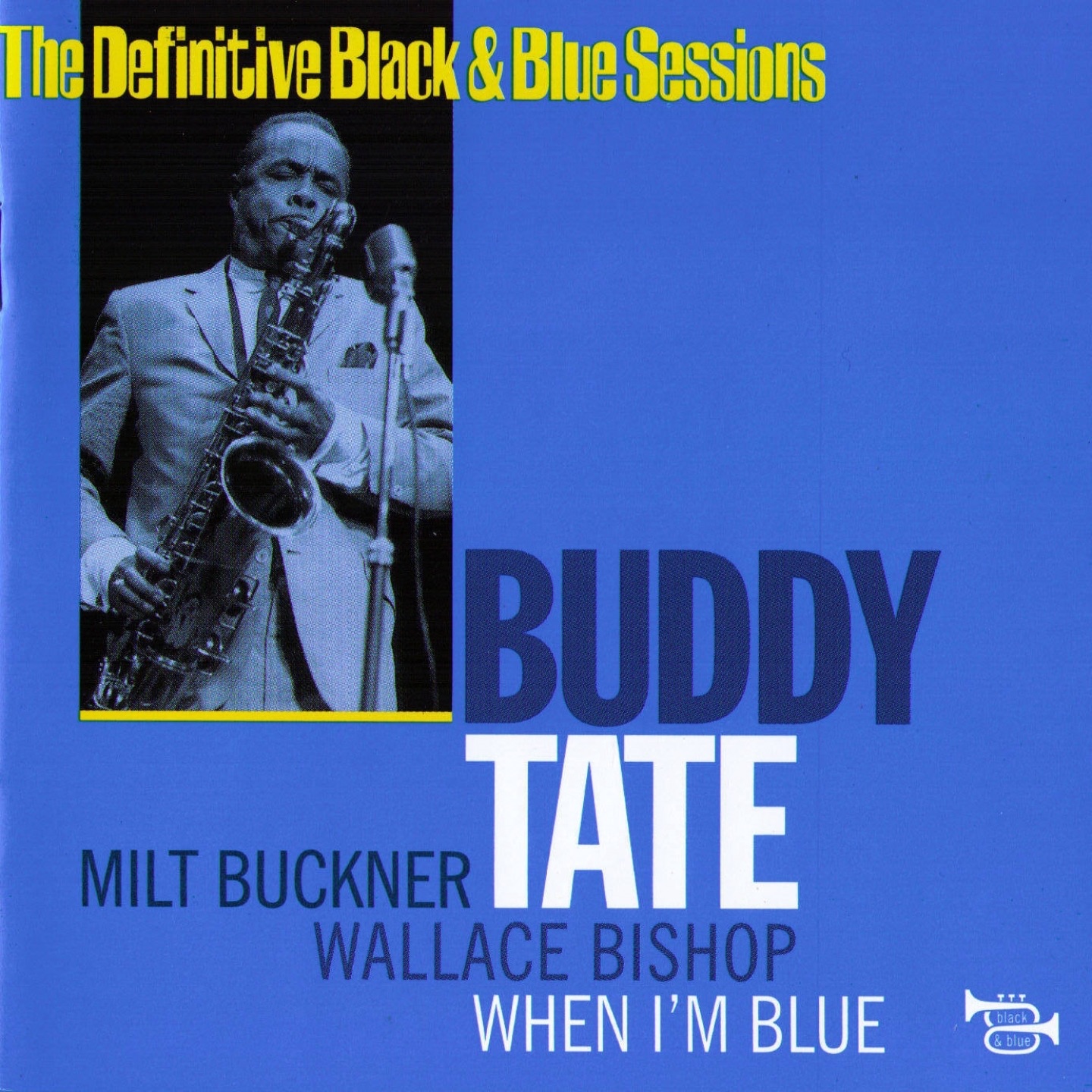 When I'm Blue (The Definitive Black & Blue Sessions (Paris, France 1967))