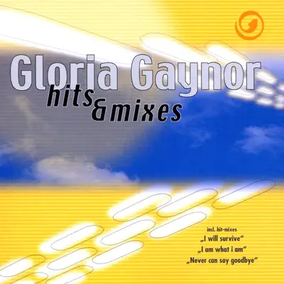 Hits & Mixes (Re-Recorded Versions) - Gloria Gaynor