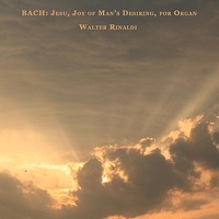 Jesu, Joy of Man's Desiring, for Organ - Single - Walter Rinaldi