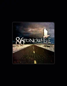 Listen to 86 to Nowhere, watch music videos, read bio, see tour dates & more!
