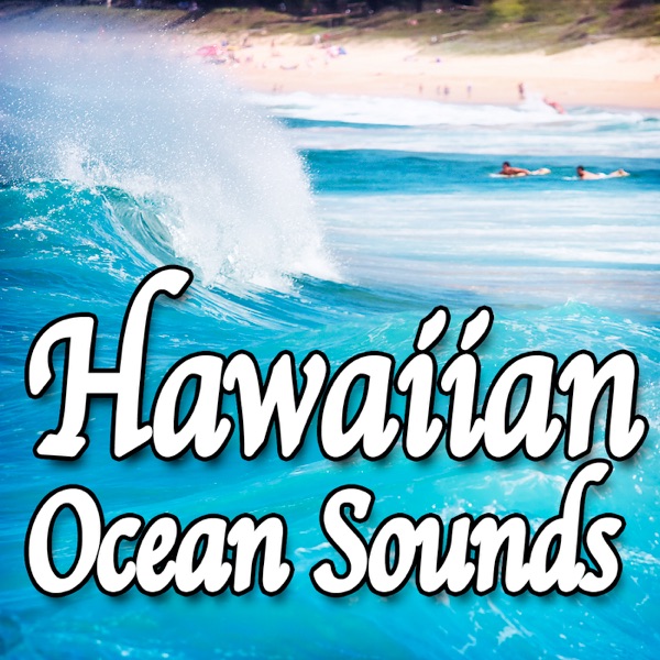 Hawaiian Ocean Sounds (Nature Sounds)