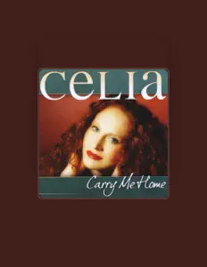 Listen to Celia, watch music videos, read bio, see tour dates & more!