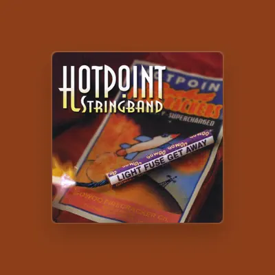 Listen to Hotpoint Stringband, watch music videos, read bio, see tour dates & more!