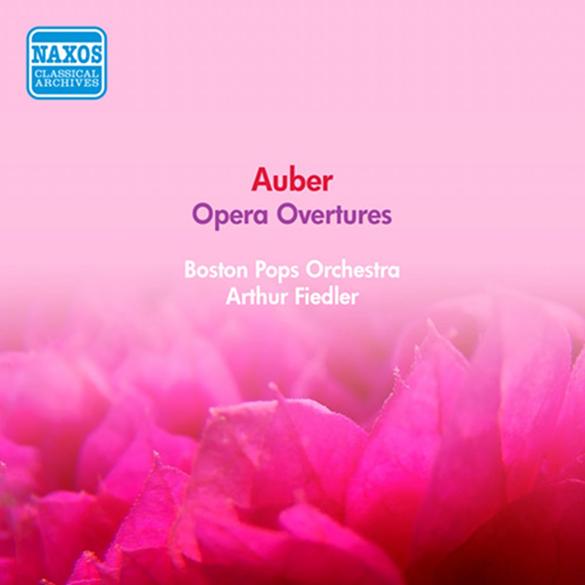 ‎Auber: Overtures by Arthur Fiedler & Boston Pops Orchestra on Apple Music