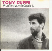 When First I Went to Caledonia by Tony Cuffe on Apple Music