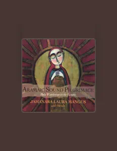 Escucha a Jahanara Laura Mangus, mira vídeos musicales, lee la biografía, consulta fechas de giras y mucho más.