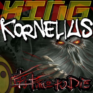 It's Time To Die!